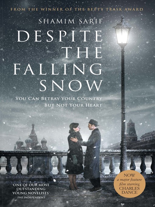 Title details for Despite the Falling Snow by Shamim Sarif - Available